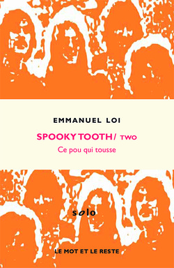 Spooky Tooth/Two