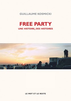 Free Party - nouvelle édition