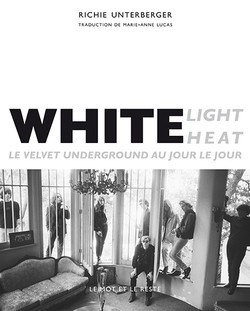 White Light / White Heat - Nouvelle édition