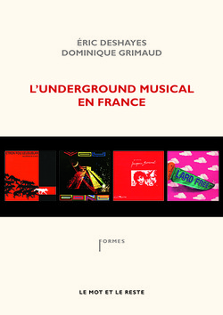 L'Underground musical en France - Nouvelle édition