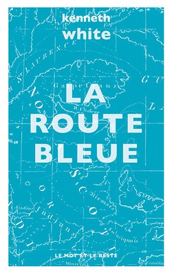 La Route bleue - poche