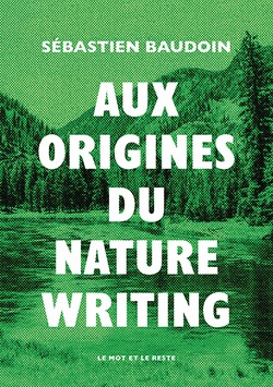Aux origines du nature writing